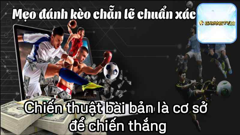 Chiến thuật bài bản là cơ sở để chiến thắng