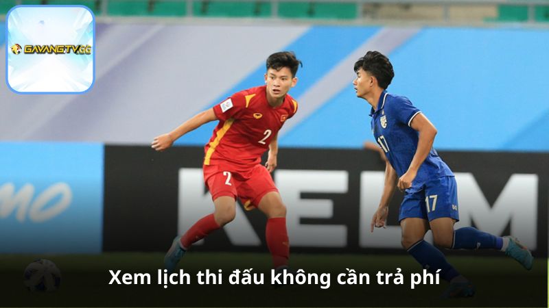 Xem lịch thi đấu không cần trả phí