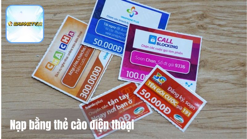 Nạp bằng thẻ cào điện thoại